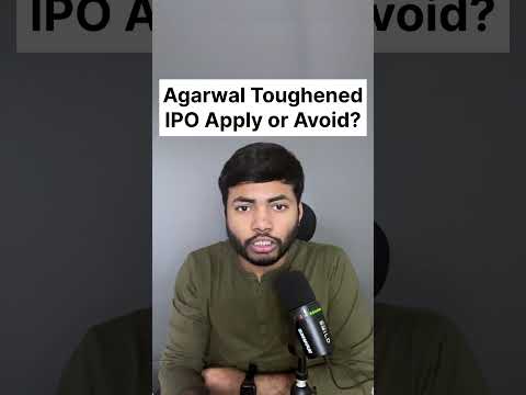 Agarwal Toughened IPO Apply or Avoid?🔥| Latest IPO GMP  #ipo  #shortsfeed #ipolisting