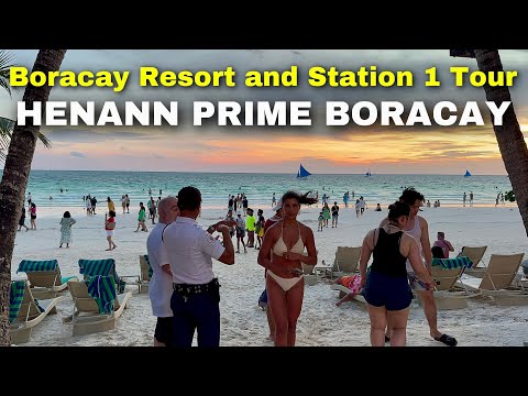 HENANN PRIME BORACAY Beach Resort Tour + Boracay Station 1 Beachfront Walking Tour | Philippines