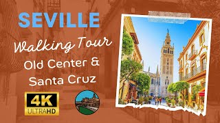 Experience Seville's Old Center and Santa Cruz in 4K Virtual Tour! #seville #4k  #sevilla