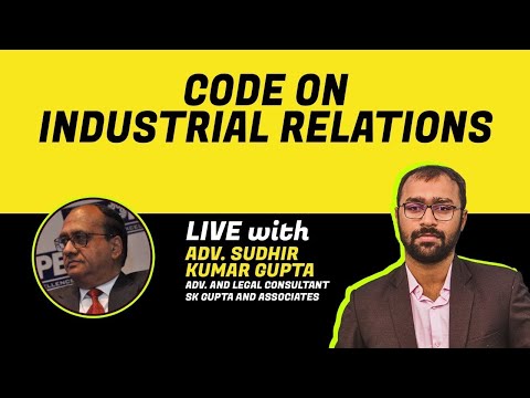 Code on Industrial Relations. Master Class |  Webinar #BizWiser