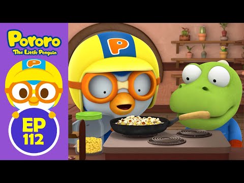 @Pororoepisode Pororo the Best Animation | #112 Popcorn Time | Learning Healthy Habits for Kids