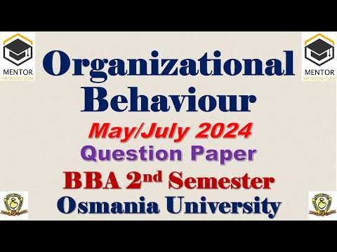 Organizational Behavior OB  BBA 2nd Sem Examination Question Paper Osmania University May/June 2024