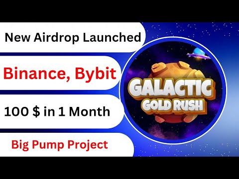 Galactis Gold Rush New Crypto Project Airdrop Launch । 100 $ Withdrawal in 1 Month ।