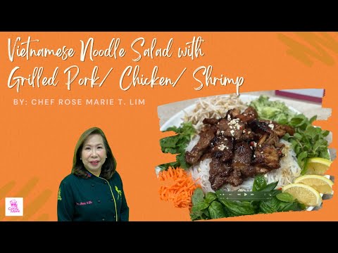 Vietnamese Noodle Salad with Grilled Pork/ Chicken/ Shrimp