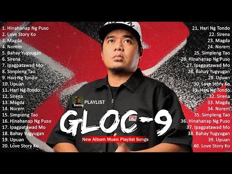 Gloc-9 Greatest Hits Full Album ~ Top 10 OPM Biggest OPM Songs Of All Time