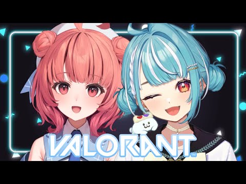 【VALORANT】DUOいくど💙w/あかりん【ぶいすぽ/白波らむね】