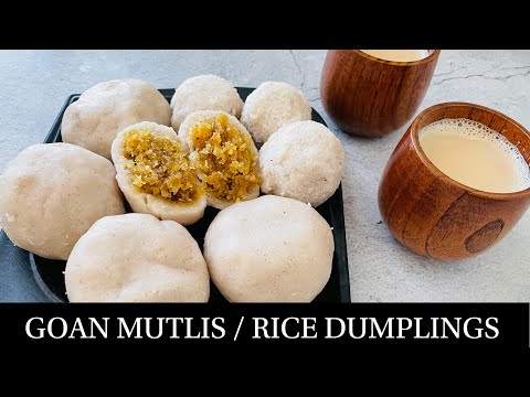 Goan Mutlis Recipe |Coconut Jaggery Stuffed Rice Dumplings| Plain Mutilis| Goan Recipes- By Natasha