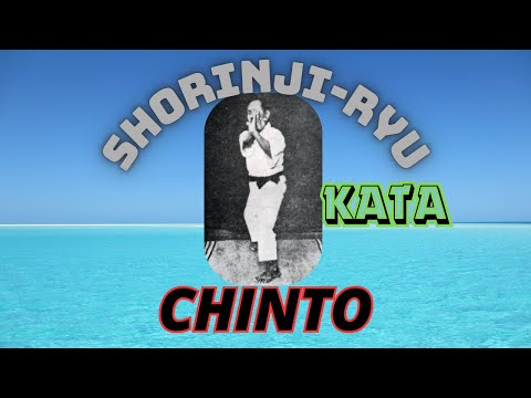 CHINTO (KATA) ADANCED KATA IN SHORINJI-RYU KARATE