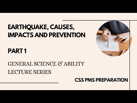 Part 1. Earthquake, causes, affects control measures | Gk  lecture series |CSS PMS.