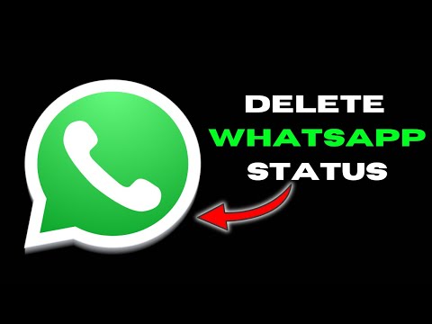 DELETE Your WhatsApp Status | Delete Whatsapp Status | WhatsApp Status