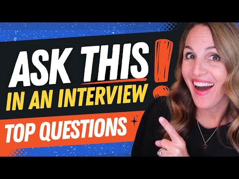 8 MUST ASK Questions During A Job Interview (BEST EXAMPLES INCLUDED!)