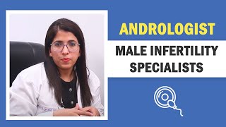 Who is an Andrologist? | Milann- The Fertility Specialists