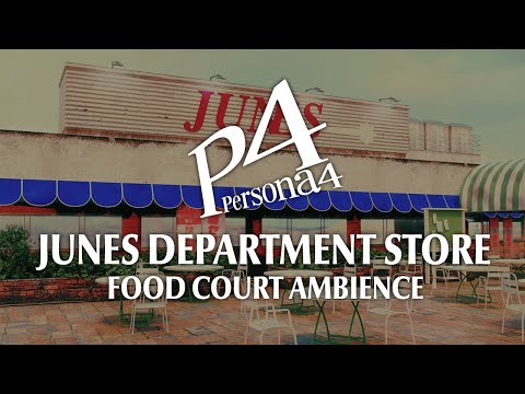 Junes Department Store | Food Court Ambience: Relaxing Persona Music to Chill & Relax