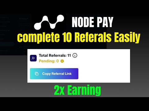 NodePay New ReferralsTrick 🔥 | How to get referrals for 2x earning | 2024