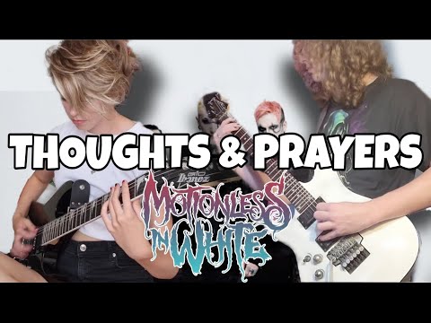 Thoughts and Prayers - MOTIONLESS IN WHITE // Guitar Cover w/ Logan