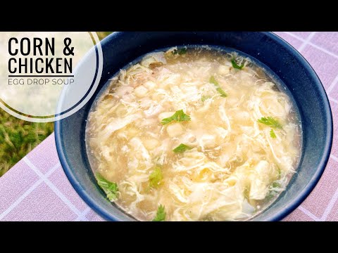 Chicken And Corn Egg Drop Soup, Quick And Easy Soup