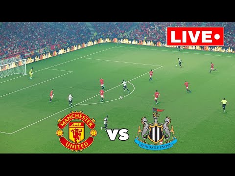 Manchester United vs Newcastle Live Stream Premier League EPL Football Match Today