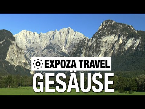 Gesäuse (Austria) Vacation Travel Video Guide