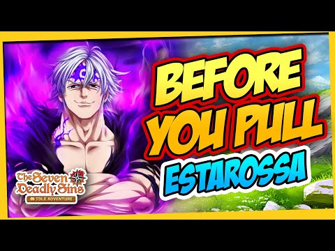 🔥Before You Summon Estarossa: Must-Know Tips for Seven Deadly Sins: Idle Adventure!