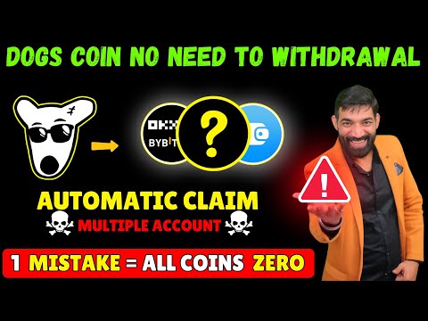 DOGS Coin multiple accounts withdrawal DOGS Coin Automatic claim | Dogs Telegram Wallet Withdrawal