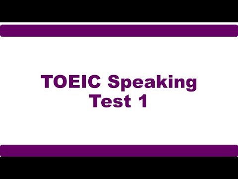 TOEIC Speaking Test 1 (2023)