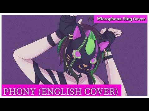 【Vtuber】 フォニイ Phony (English Cover)  / Microphona Sing