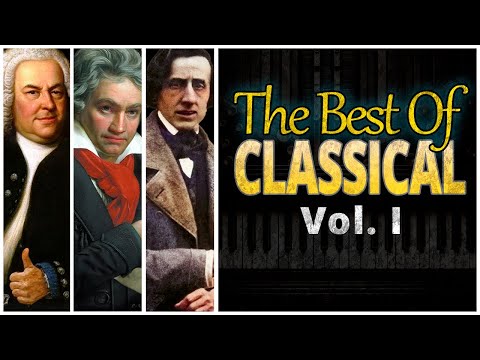 Best Of Classical Piano | The Greatest Classical Works Throughout History