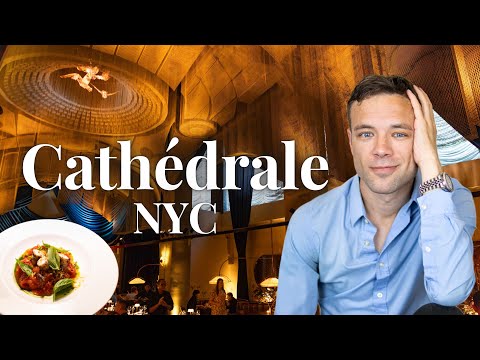 Eating at Cathédrale. NYC. Beautiful Restaurant or Over-Hyped Space from the Tao Group?