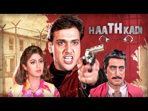 Haathkadi Full Movie 4K | EXCLUSIVE | Govinda, Shilpa Shetty, Madhoo | Thriller Hindi Movie