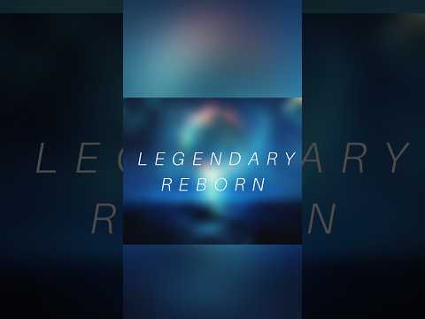 "Legendary Reborn" Teaser #shorts