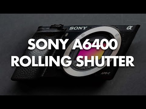 Sony a6400 rolling shutter - footage only