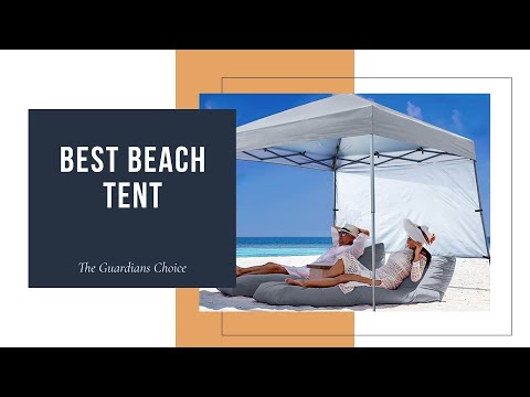 10 Best Beach Tents Are a Luxurious Escape From the Blazing Sun | The Guardians Choice