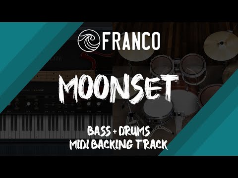 Franco - Moonset | Bass + Drums MIDI Backing Track