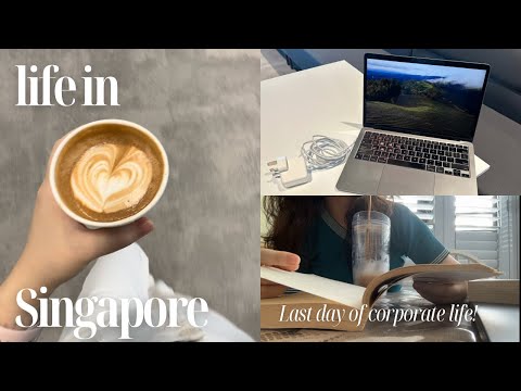 life in Singapore | last day of corporate life 🥲