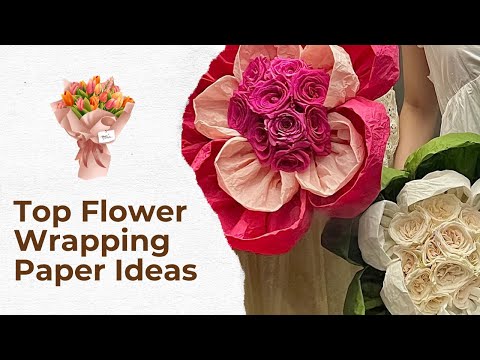 Unusual Flower Wrapping Paper Ideas for Stunning Bouquets