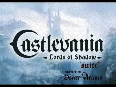 Castlevania Lords Of Shadow "suite" composed by ÓSCAR ARAUJO