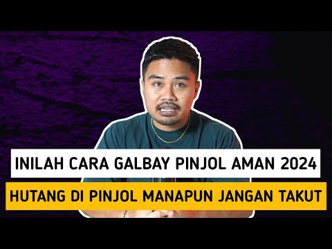 Cara Galbay Pinjol Aman 2024‼️Hutang Di Pinjol Manapun Jangan Takut