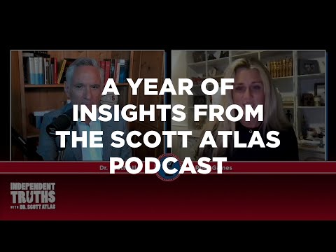 Scott Atlas Podcast: Year One Highlights