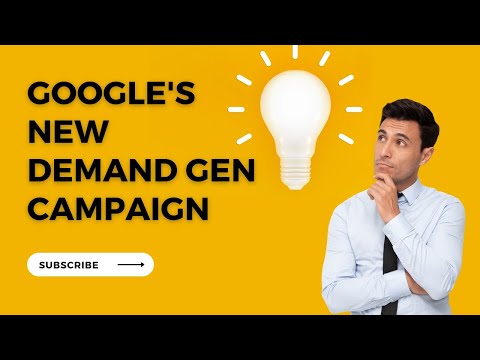 Google's new Demand Gen Campaign