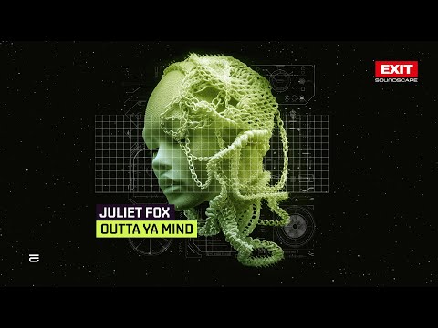 Juliet Fox - Outta Ya Mind (Official Visualiser)