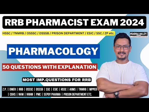 PHARMACOLOGY FOR RRB PHARMACIST EXAM 2024 / RRB PHARMACIST EXAM PREPARATION 2024 / HSSC / CGHS EXAM