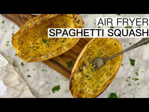 AIR FRYER SPAGHETTI SQUASH