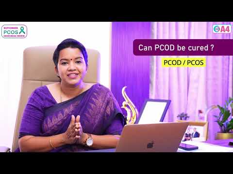 Can PCOD Be cured? by Dr Aruna Ashok | PCOS Awareness | A4 Fertility Centre | Chennai