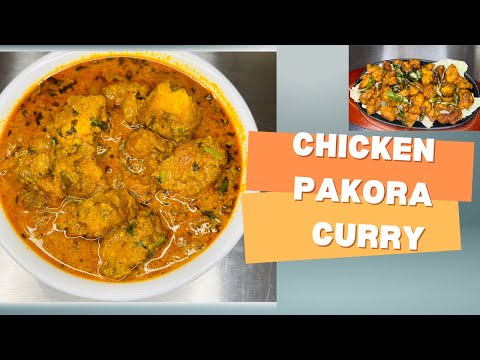 Chicken Curry Recipe/How to make Chicken Curry with Pakoras