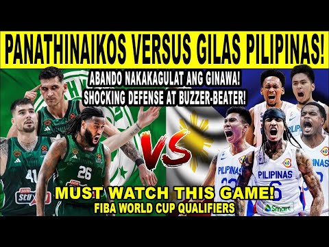 GILAS PILIPINAS vs PANATHINAIKOS -  Grabe Abando Shocking Clutch defense at Offense! FIBA Qualifiers