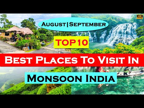 10 Best Places To Visit In August & September In India | Monsoon Places  #september