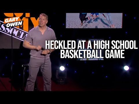 Heckled At A High School Basketball Game | Gary Owen