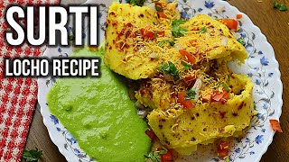 Surti Locho Recipe | Street Food Of Surat | Gujarati Farsan