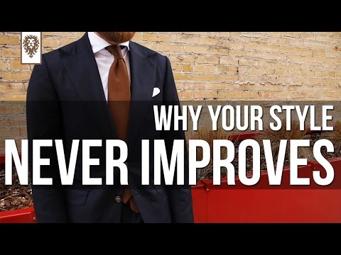 Why Your Style Never Improves