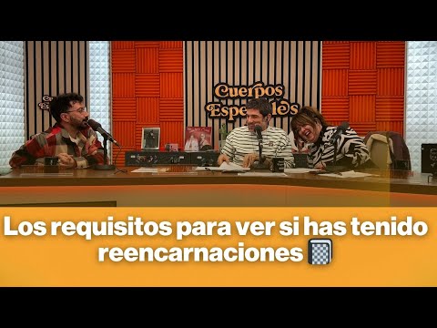 Los requisitos para ver si has tenido reencarnaciones 📓